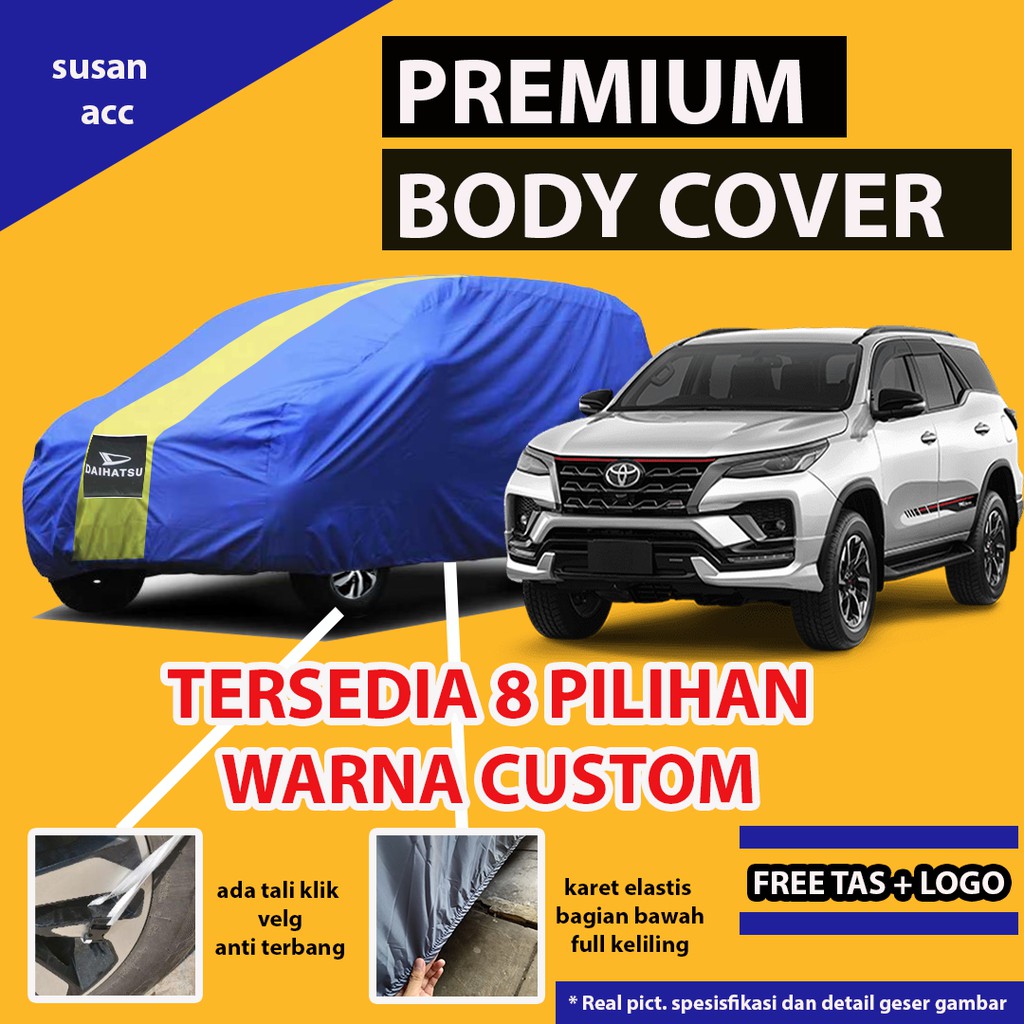 Body Cover PREMIUM FORTUNER / Sarung mobil Fortuner vrz / Mantel Mobil Fortuner / Selimut Fortuner