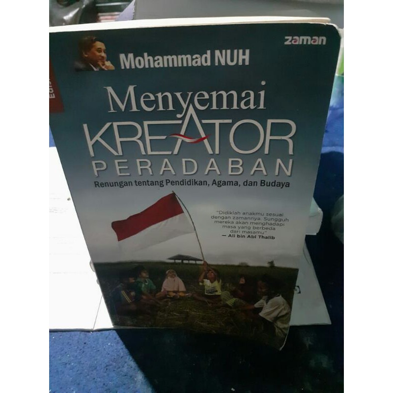 Menyemai Kreator Peradapan - Muhammad Nuh