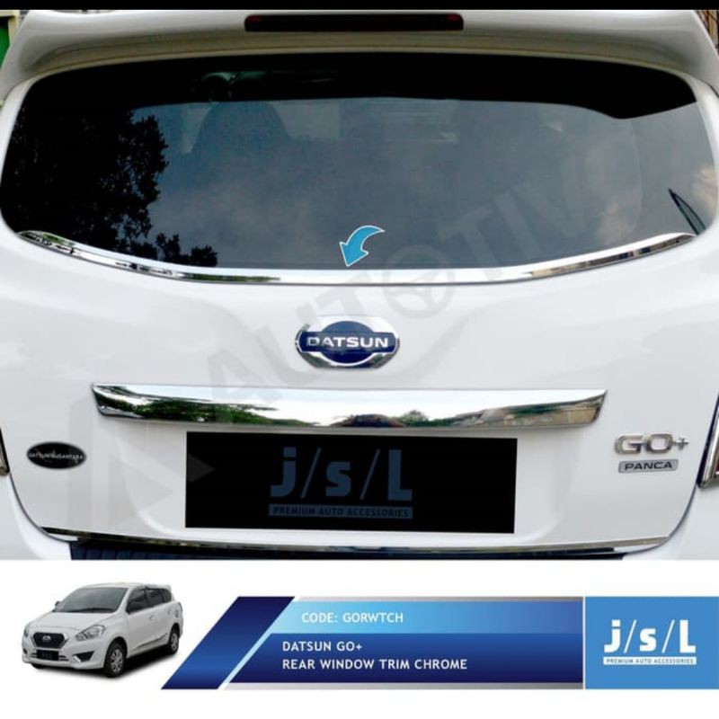 List kaca belakang Datsun go chrome jsl