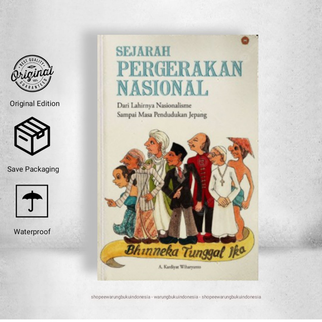 Sejarah Pergerakan Nasional - Kardiyat Wiharyanto