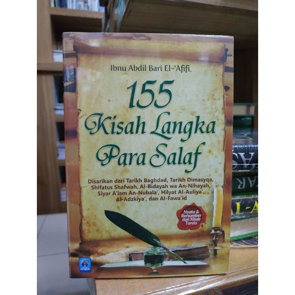 [Original] Buku 155 Kisah Langka Para Salaf Bersumber Dari Tarikh al-Baghdad Lengkap by Ibnu Abdil B