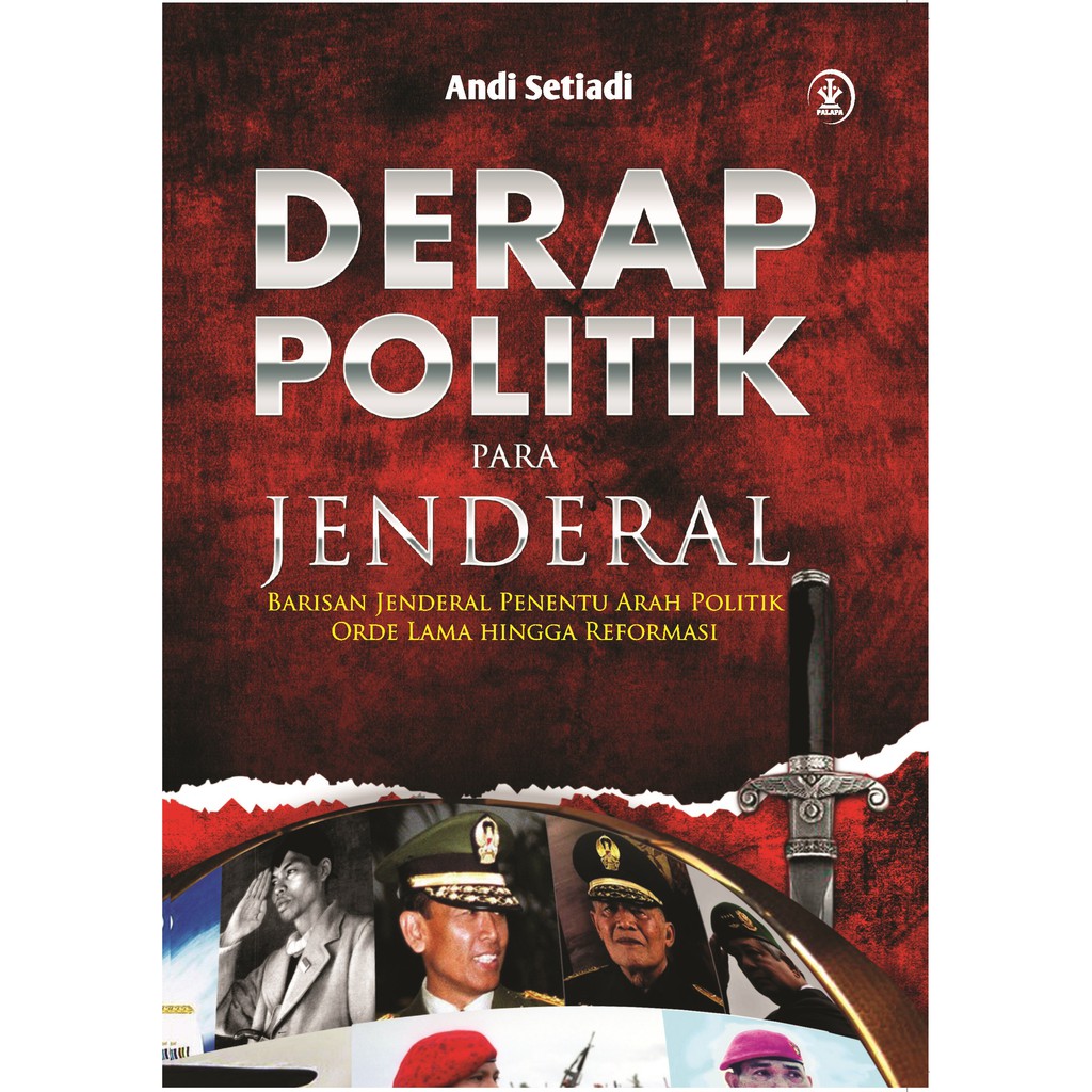 

Buku Derap Politik Para Jenderal - Palapa