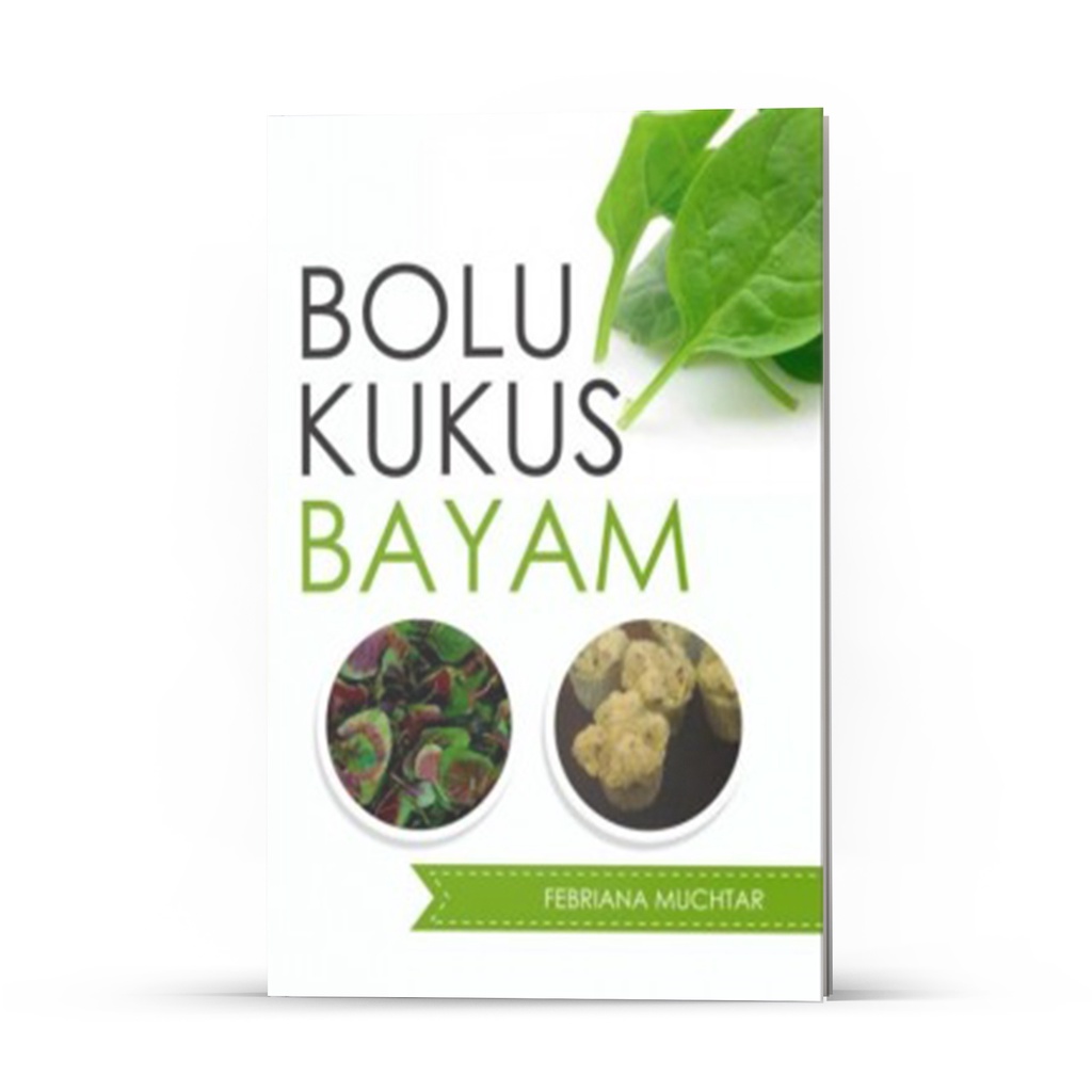 Deepublish - Buku Resep Bolu Kukus Bayam