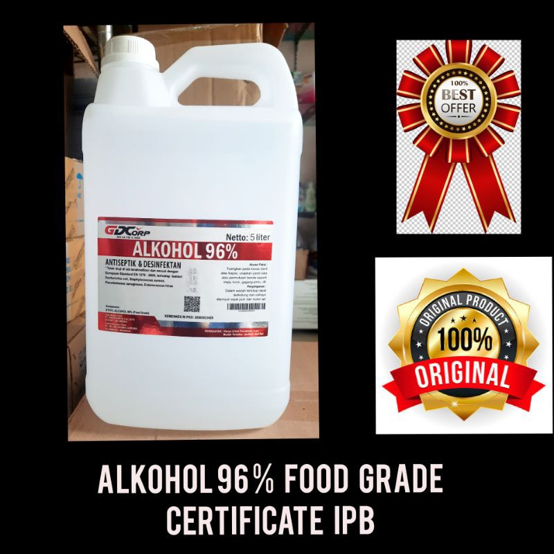 Alkohol  70 %  dan  96% Food Grade 5 liter GDCorp Original sertifikat IPB