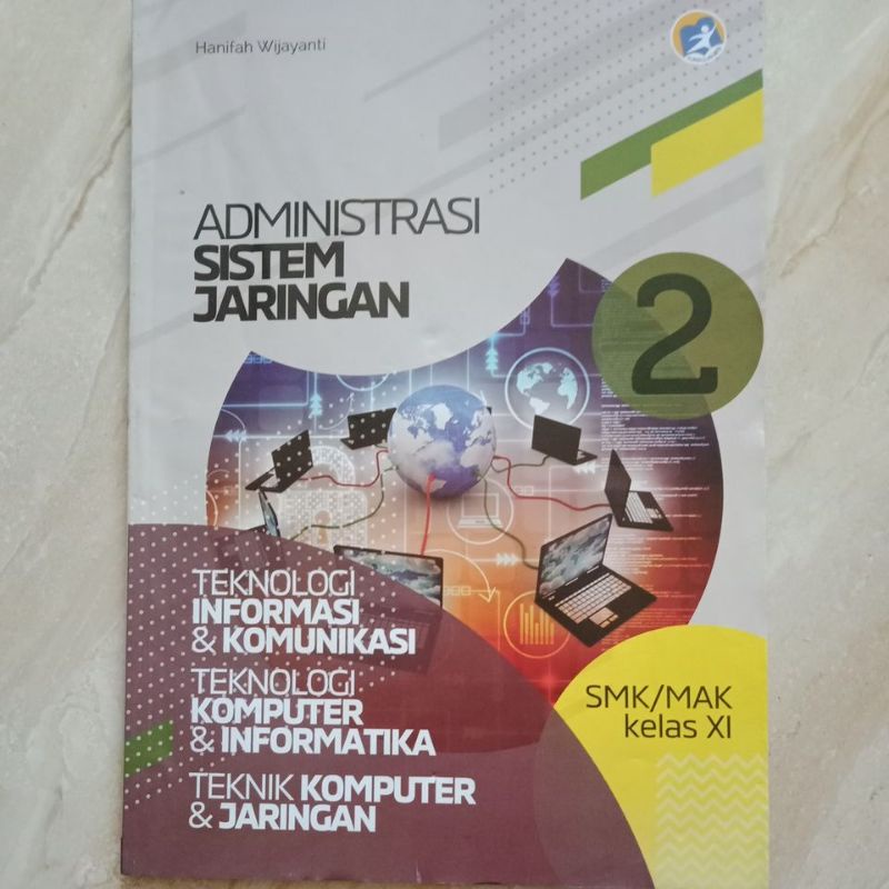 

LKS administrasi sistem jaringan kelas XI 11 SMK/MAK semester 1&2 | teknik komputer dan jaringan
