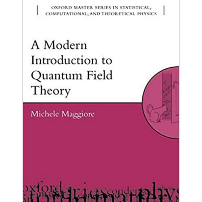 A Modern Introduction to Quantum Field Theory