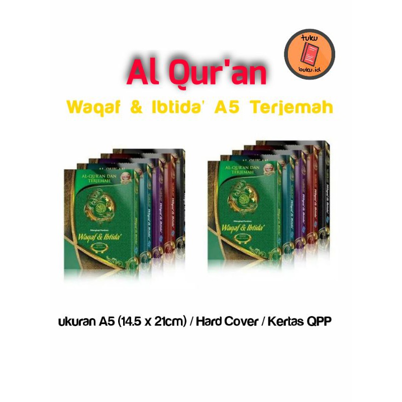 ALQURAN WAQAF IBTIDA' UKURAN A5 TERJEMAH