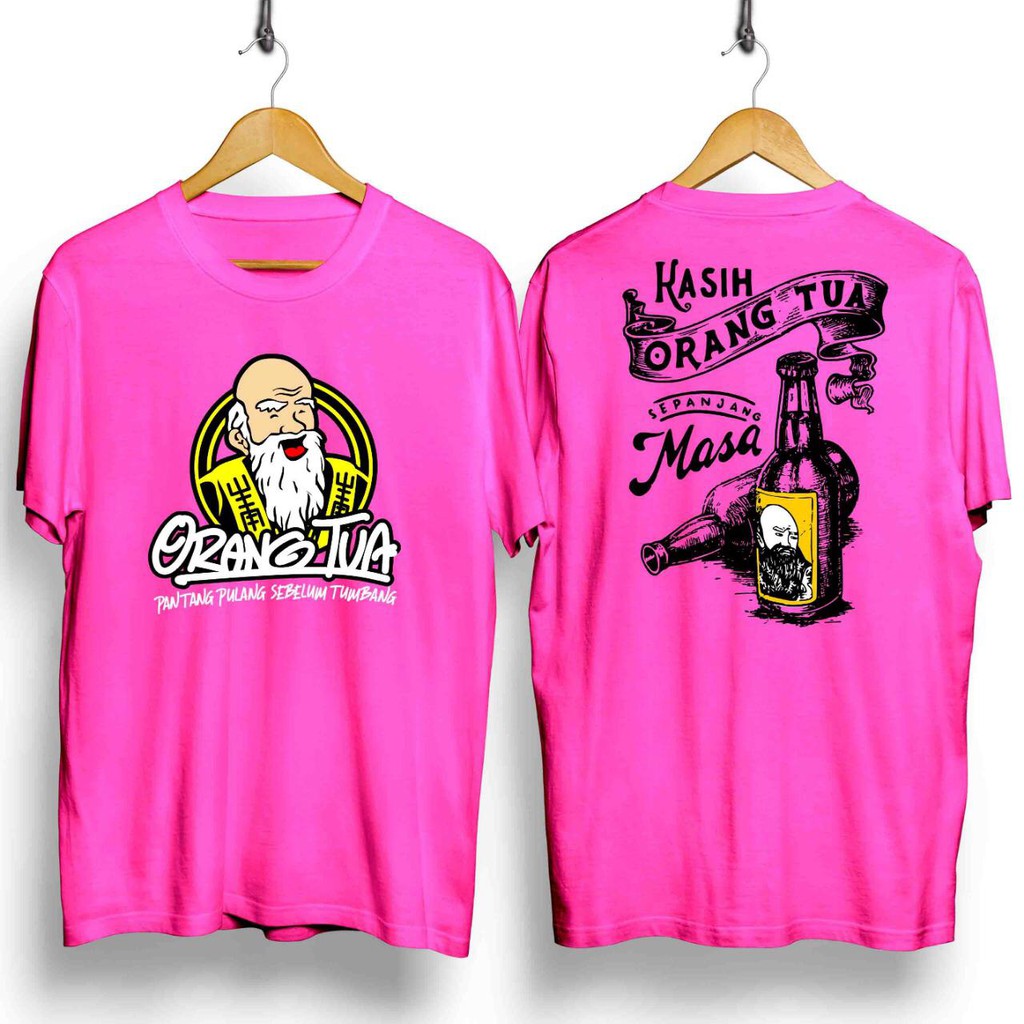  BAJU  TSHIRT KAOS DISTRO ORANG  TUA  SEPANJANG MASA PINK 