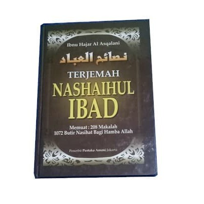 Buku Terjemah NASHAIHUL IBAD - Ibnu Hajar al Asqalani