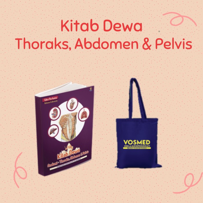 Buku Kedokteran Kitab Dewa Anatomi fisiologi Thoraks, Abdomen, dan Pelvis