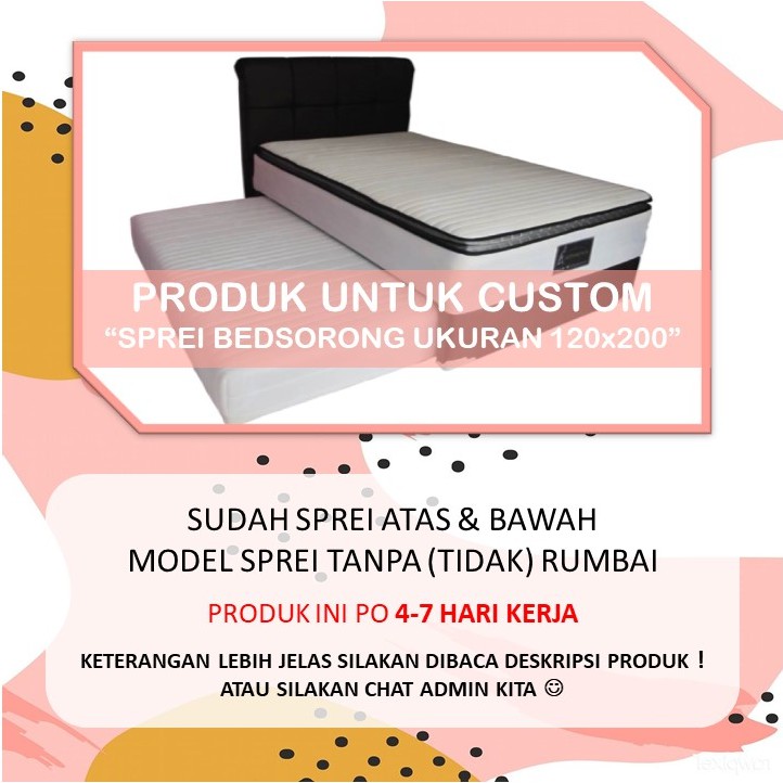 Sprei CUSTOM Bed Sorong 2IN1 Duo ukuran 120x200 Atas-Bawah