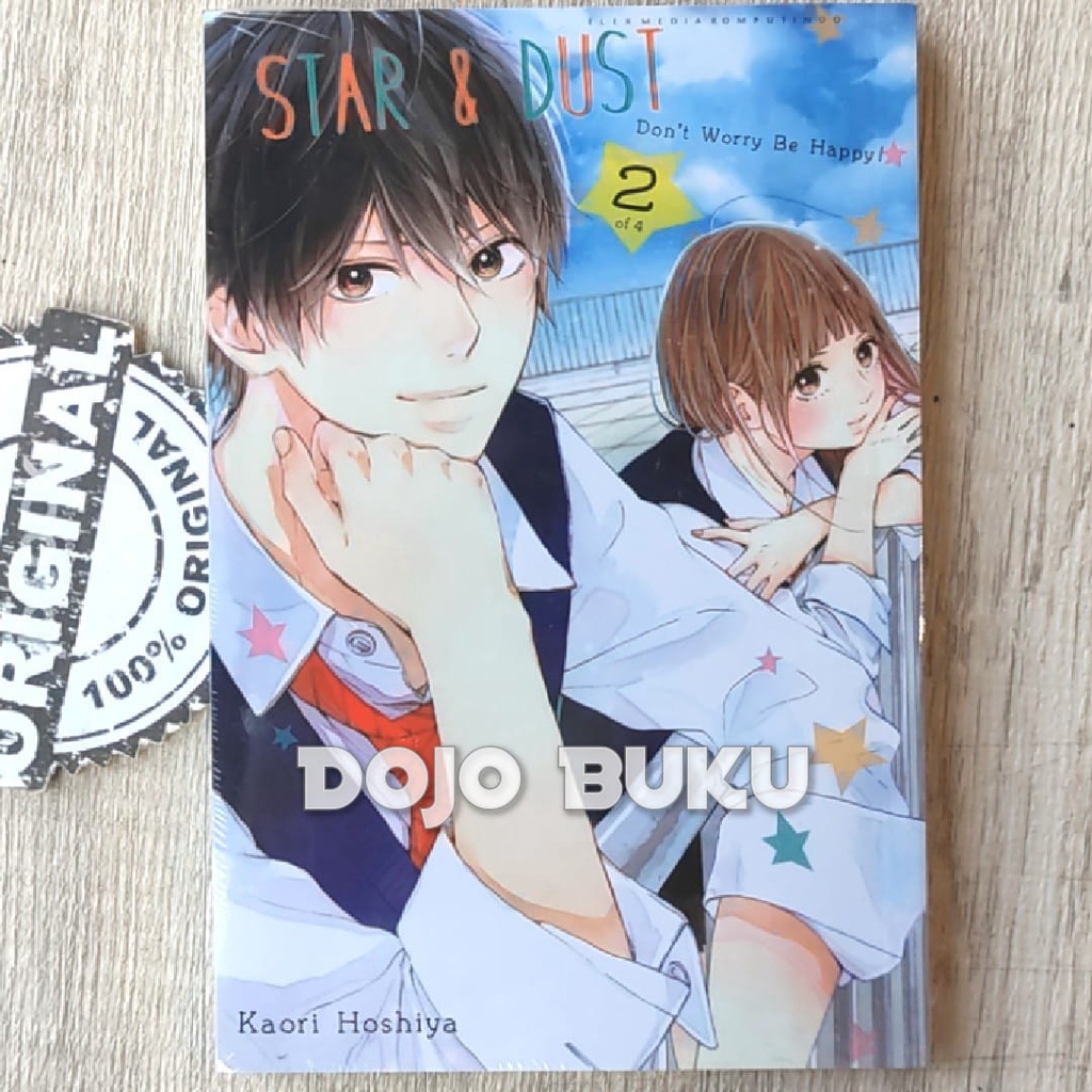 Komik STAR &amp; DUST : Don`t Worry, be Happy by Kaori Hoshiya