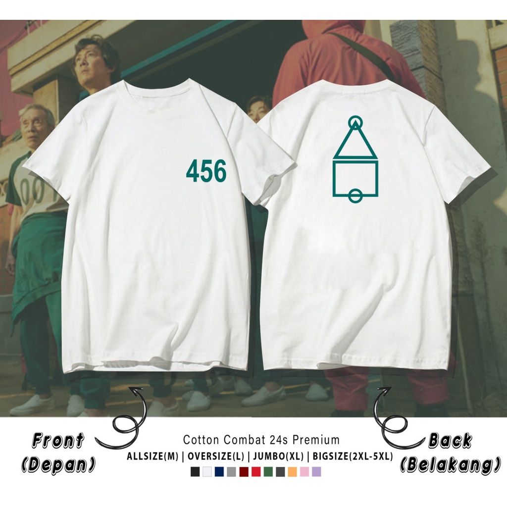 KAOS K-DRAMA 456 DEPAN BELAKANG / SQUID GAME / KAOS UNISEX / PRIA &amp; WANITA / BAHAN KATUN