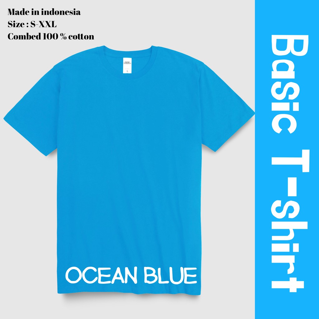 Basic Tshirt Kaos  Polos Warna Biru  Laut  Ocean Blue 