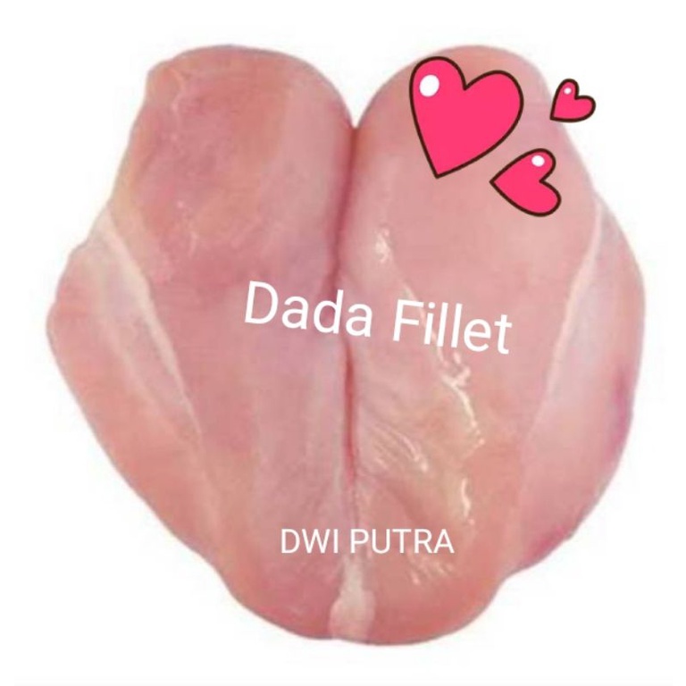 

Dada Fillet Ayam