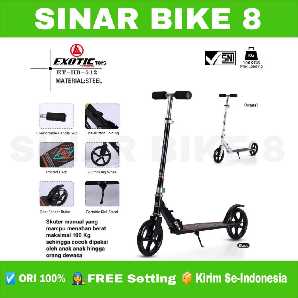 Scooter EXOTIC ET HB 512 Otoped Manual Anak Dewasa Max 100 Kg