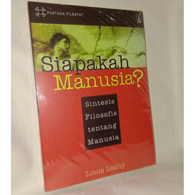 Siapakah manusia .sintesis, filosofis, tentang manusia