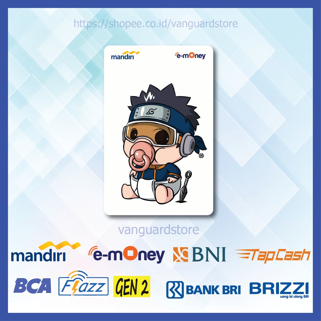 KARTU E MONEY E TOLL KAKASHI CHIBI ANIME JEPANG 9 EMONEY MANDIRI FLAZZ BCA BNI TAPCASH BRIZZI