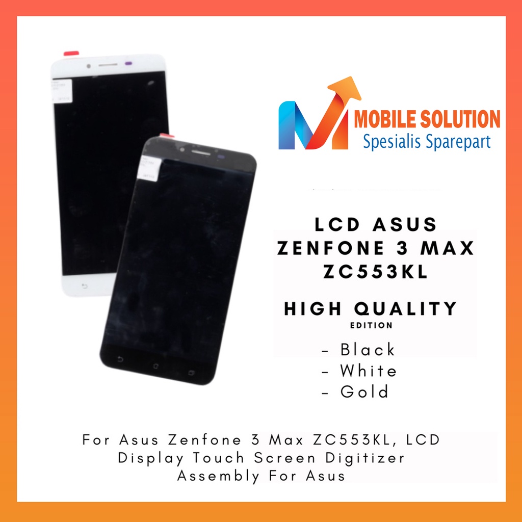 Grosir LCD Asus Zenfone 3 Max X00DD ZC553KL ORIGINAL 100% Fullset Touchscreen Garansi 1 Bulan + Packing / Bubbel