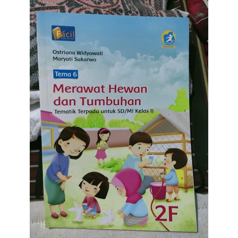 tematik terpadu kelas 2 SD tema 6 (2F)Facil