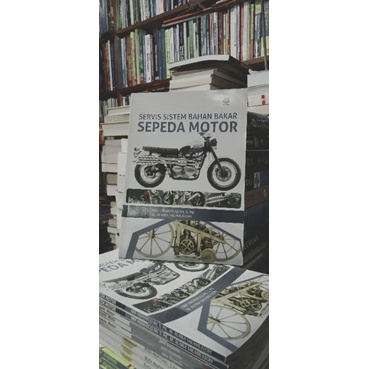 

BUKU SERVIS SISTEM BAHAN BAKAR SEPEDA MOTOR
