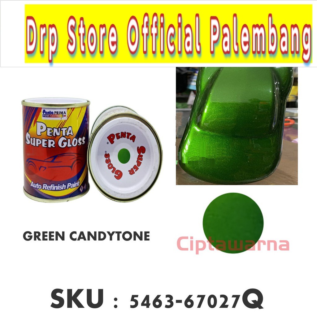 Cat Penta Super Gloss GREEN HIJAU CANDY CANDYTONE 200 Gram
