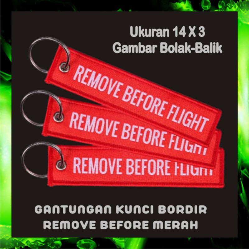 Gantungan Kunci Motor Mobil Rumah Tas Bordir REMOVE BEFORE FLIGHT