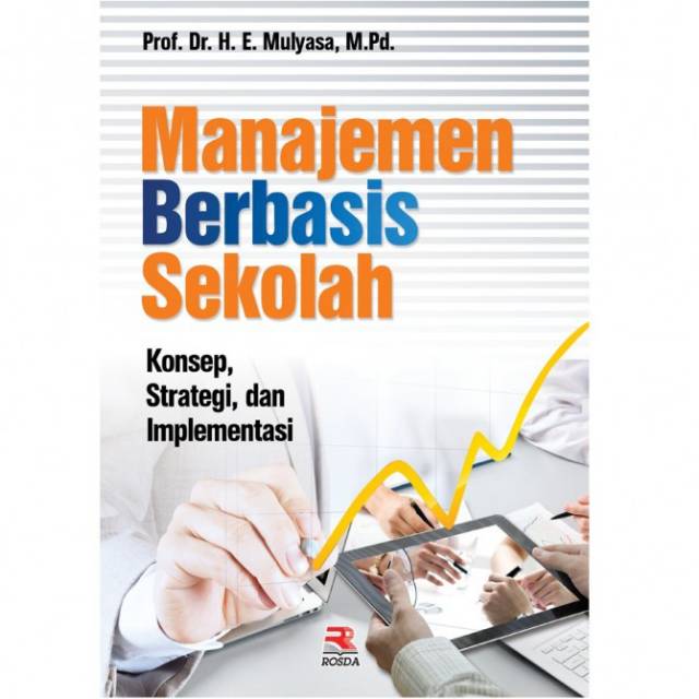 Jual MANAJEMEN BERBASIS SEKOLAH (konsep, Strategi, Dan Implementasi ...