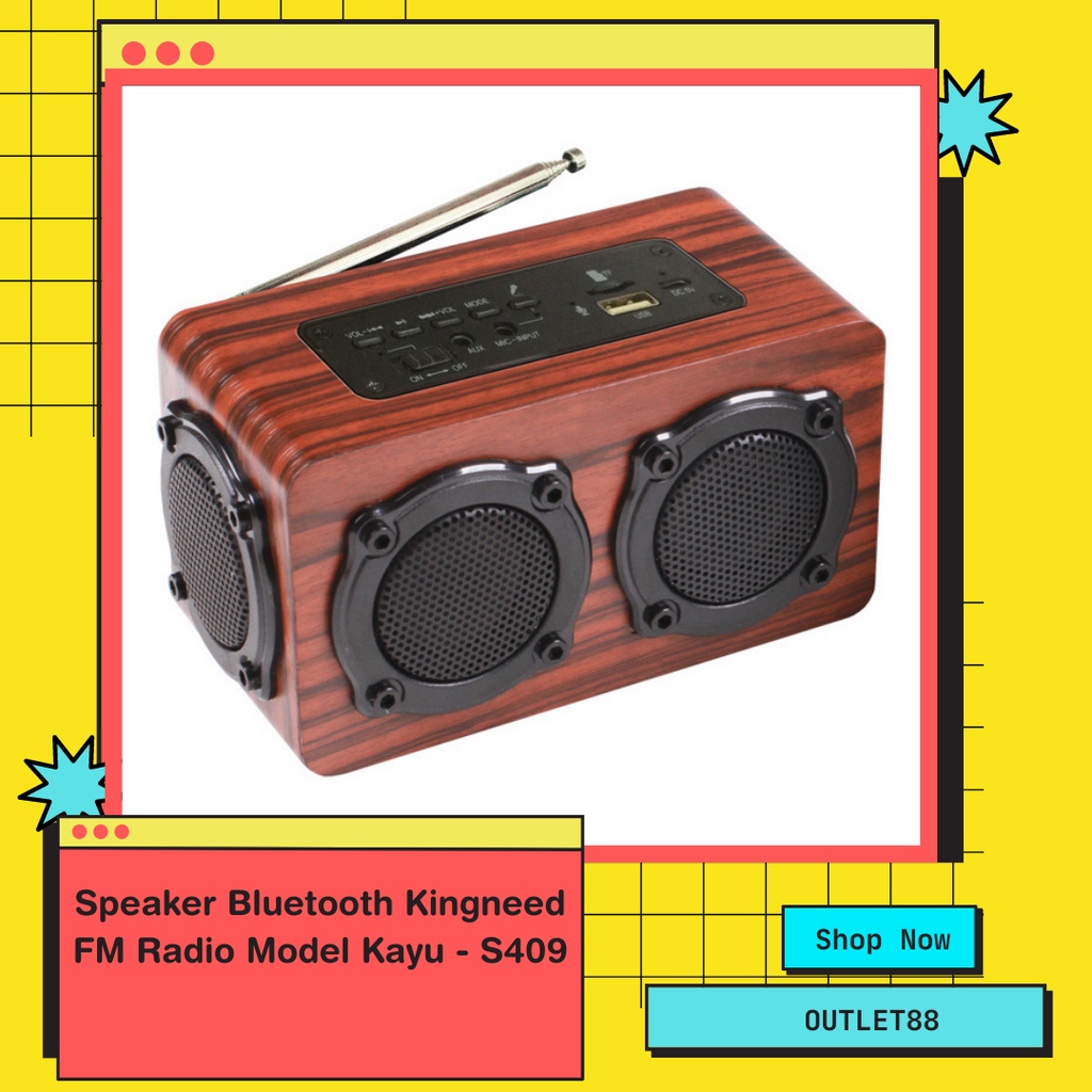 Speaker Bluetooth Kingneed FM Radio Wood Design - S409 Speker Sepeker Lespeker Bluetoth Mini Audio A