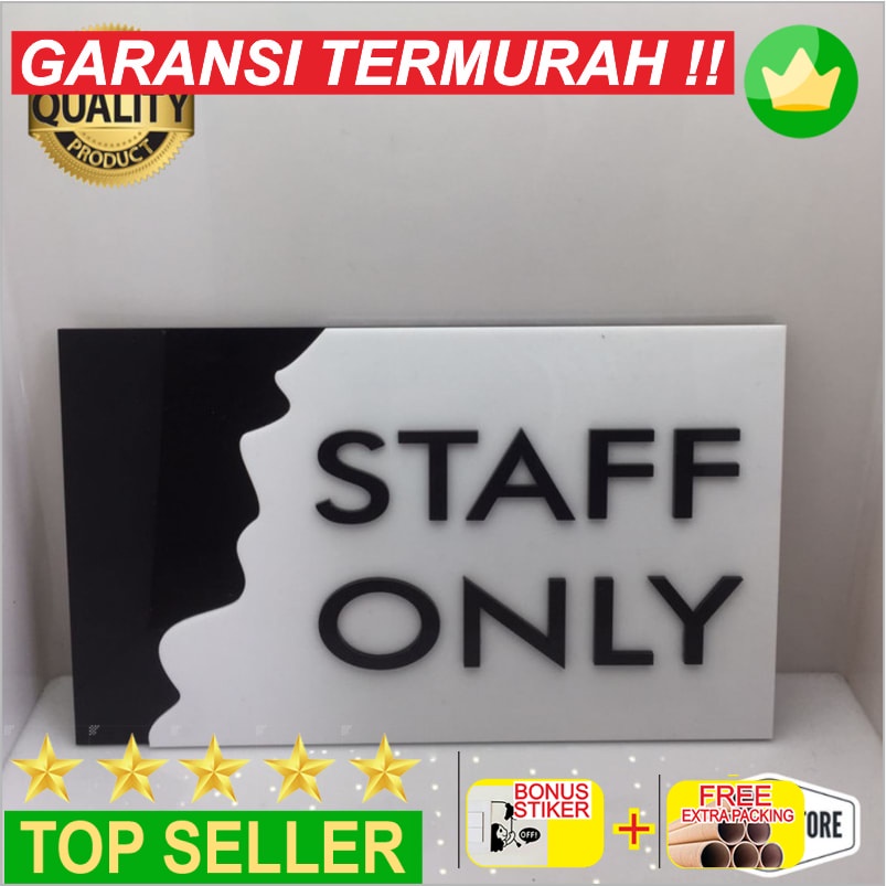 

Promo Signage Akrilik Staff Only Timbul /papan akrilik Hitam Putih (2 warna) Keren