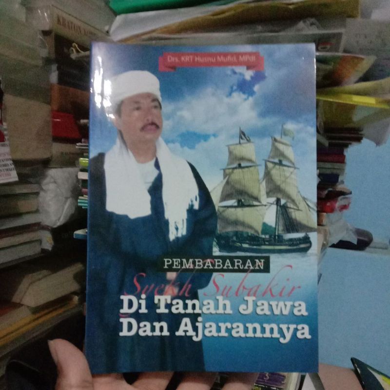 Pembabaran Syekh Subakir di Tanah Jawa dan Ajarannya