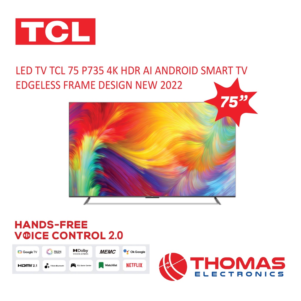 LED TV TCL 75 Inch P735 4K HDR TV Al Android Smart TV GARANSI RESMI