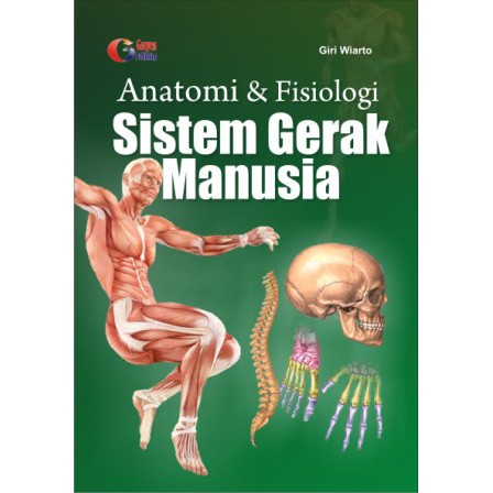 26+ Anatomi Fisiologi Sistem Gerak Pada Manusia