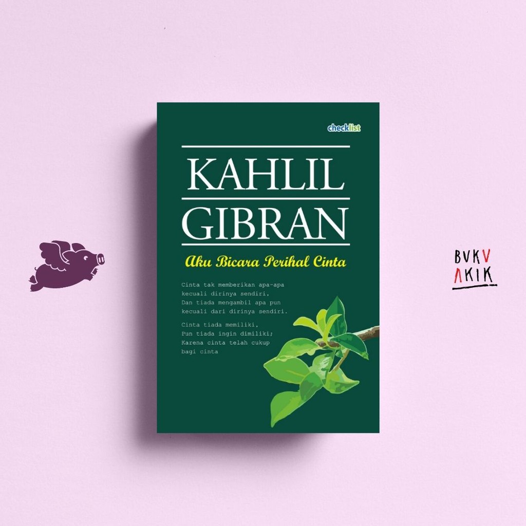 Kahlil Gibran: Aku Bicara Perihal Cinta