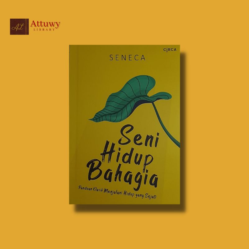 Seni Hidup Bahagia - Seneca