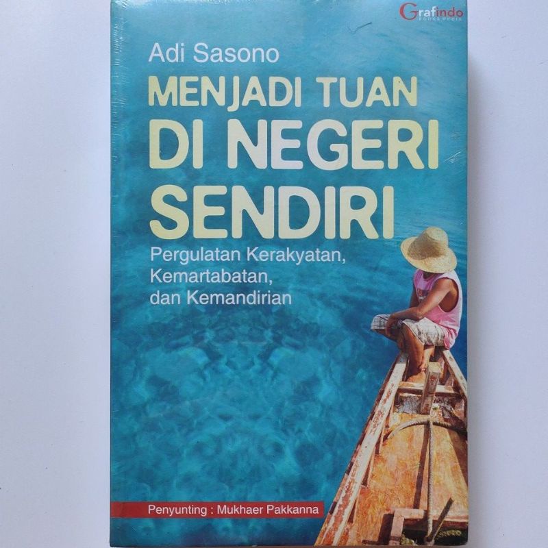 buku ekonomi - menjadi tuan di negeri sendiri "pergulatan kerakyatan, kemartabatan, - adi Sasono