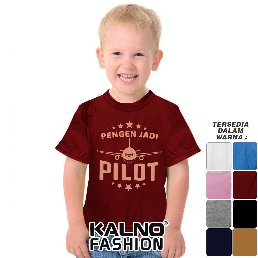 Baju Anak Print Pengen jadi pilot 301 - Anak Anak Umur 1 -  7 Tahun Ukuran S M L XL Bahan Katun poly