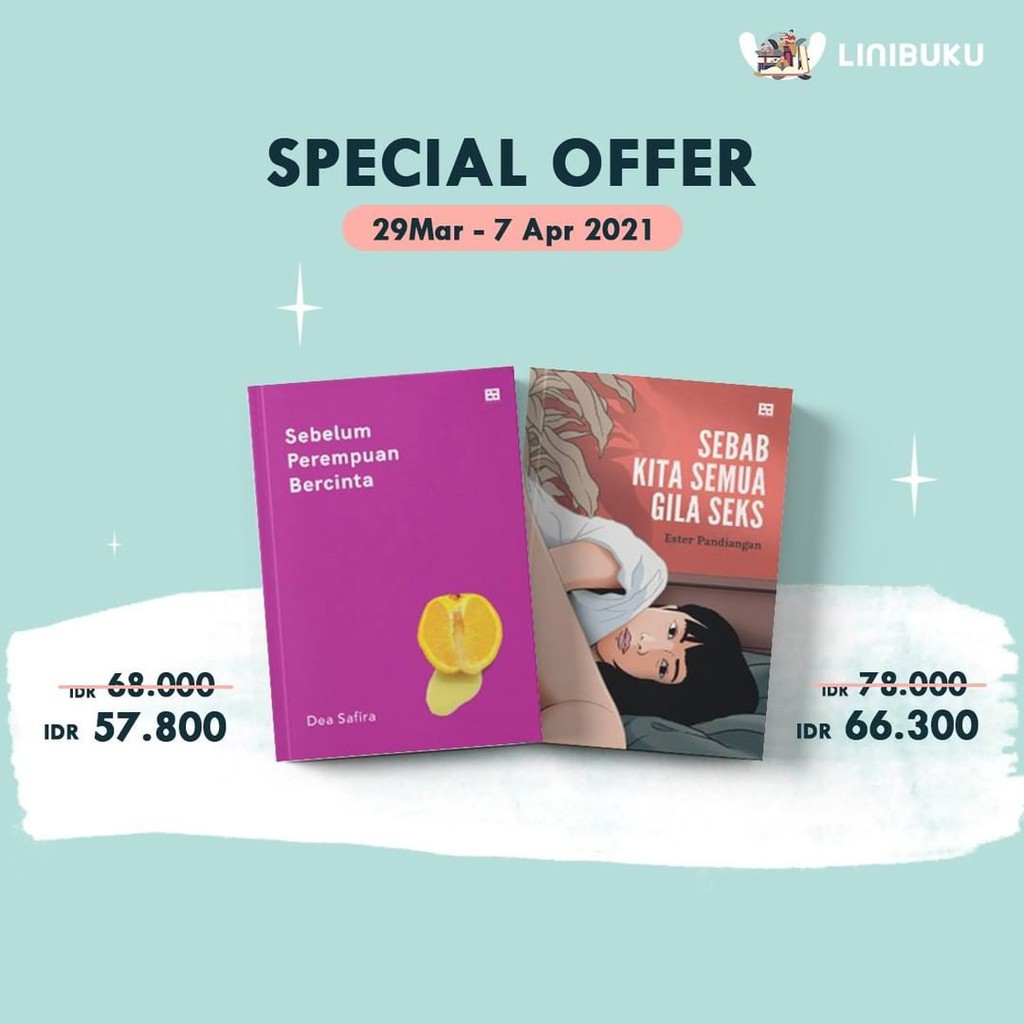 Jual Buku Sebab Kita Semua Gila Seks Dan Sebelum Perempuan Bercinta Linibukusolok Shopee 