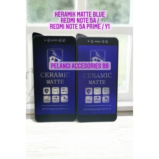 ANTIGORES REDMI NOTE 5A / REDMI NOTE 5A PRIME / Y1 MATTE BLUE KERAMIK ANTI RADIASI ANTI