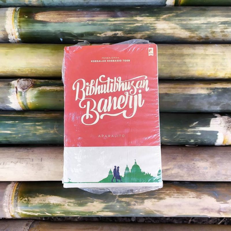 BIBHUTIBHUSAN BANERJI. Aparajito. Koesalah Soebagio Tour. Seri sastra kpg. novel