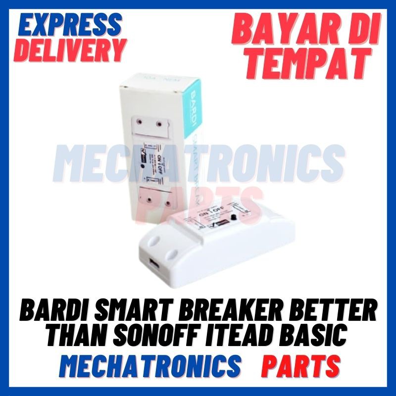 [SDI-9001] BARDI SMART BREAKER BETTER THAN SONOFF BASIC ARDUINO