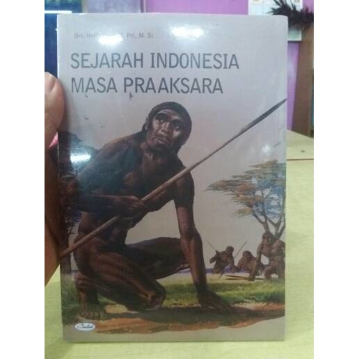 BUKU SEJARAH INDONESIA MASA PRAAKSARA - HERIMANTO - OMBAK