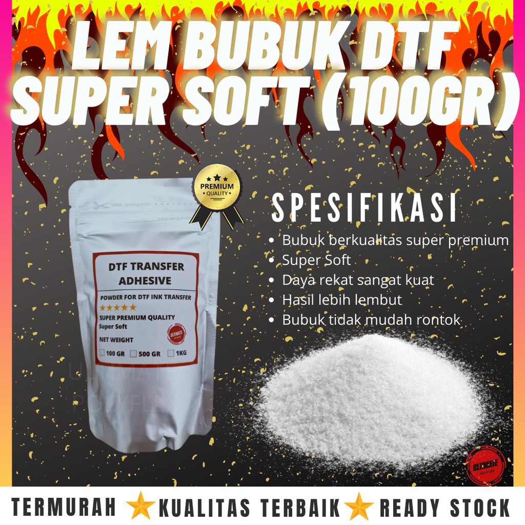 

LEM BUBUK DTF SUPER SOFT HOTMELT 100Gr ORIGINAL