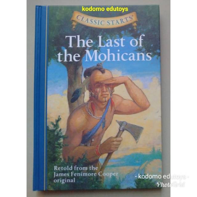 

Classic Starts - The Last of the Mohicans ( Hard Cover ), Buku Impor Anak