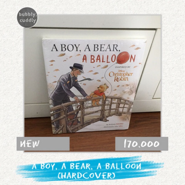 Christopher Robin: A Boy, a Bear, a Balloon
