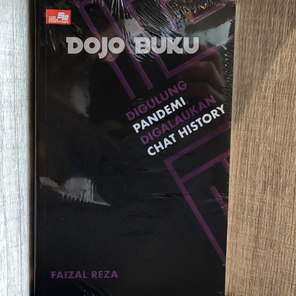 Digulung Pandemi, Digalaukan Chat History by Faizal Reza