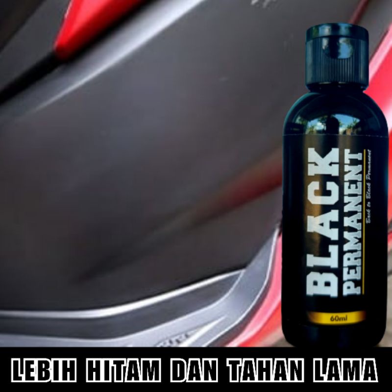 BLACK PERMANENT [Penghitam motor/mobil, Trim Restorer, Dasboard, Body motor/ mobil]