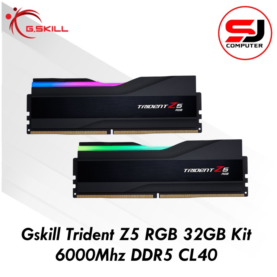 Ram GSkill Trident Z5 RGB 32GB Kit 6000Mhz DDR5 CL40 1.35V