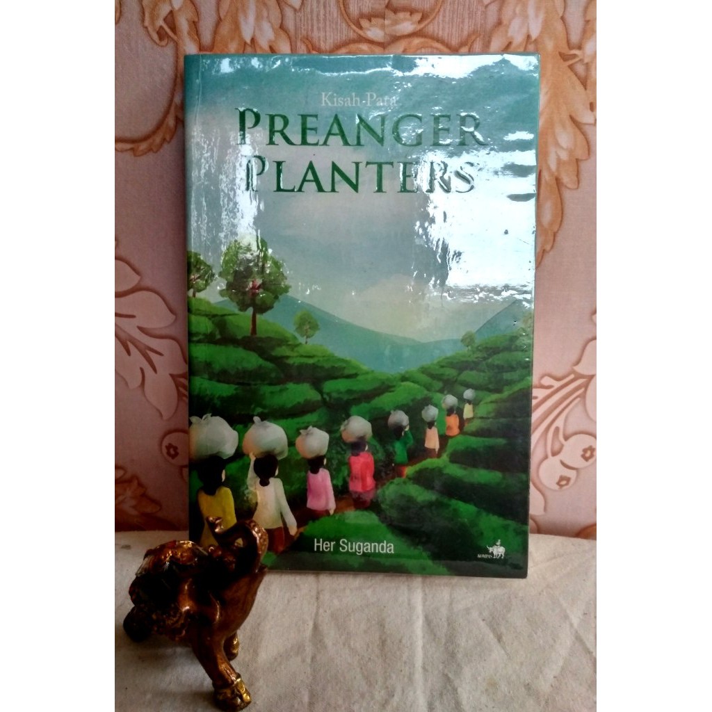 Kisah Para Preanger Planter - Penulis Her Suganda