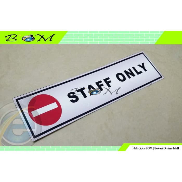 

stiker sticker dilarang masuk staff only